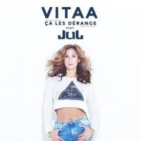 Vitaa Ca les dérange (feat. Jul)